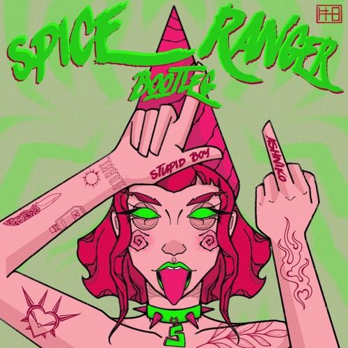 Ashnikko - Stupid (Spice Ranger Bootleg)