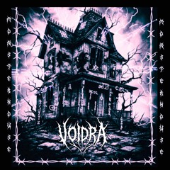 Murder House -VOIDRA-