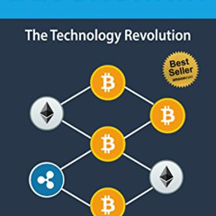 [ACCESS] EPUB 📫 Blockchain: Learn the Fundamentals of Blockchain, Bitcoin, Mining an