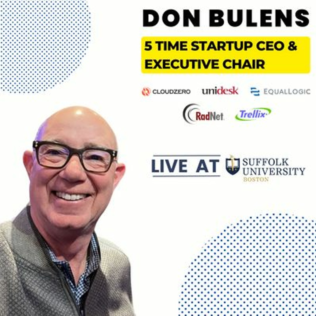 Don Bulens - 5 Time Startup CEO & Executive Chair at CloudZero