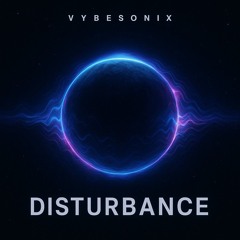 Disturbance