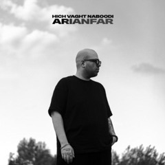 Hichvaght Naboodi - Arianfar