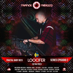 Loocifer @ Trance México 2023