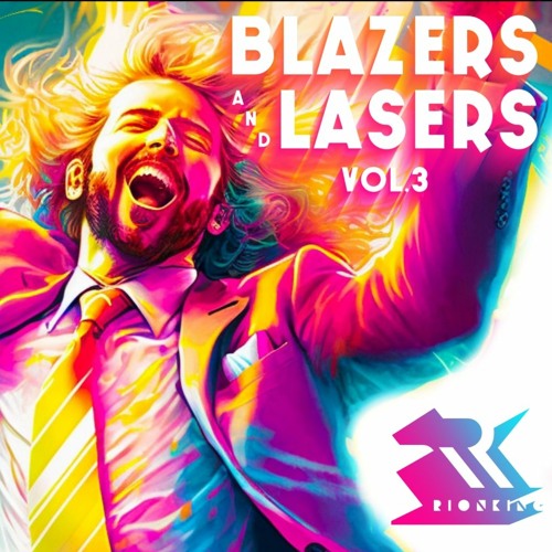 BLAZERS AND LASERS VOL.3