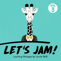 LET'S JAM Vol. 3 Locking Mixtape