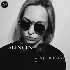 ASS3 PODCAST 002 - Alen Gen