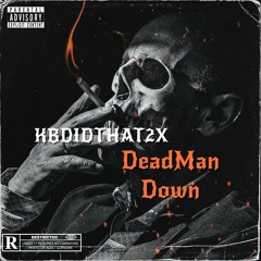 DeadMan Down