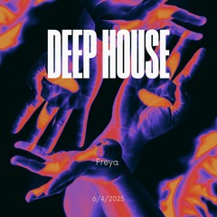 Organic deep House 6/4/25
