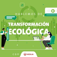 Hablemos de Transformación Ecológica y Gestión de Residuos en Norte de Santander - Pedro García