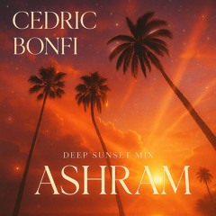 Ashram Sunset Mix 08/06/2025