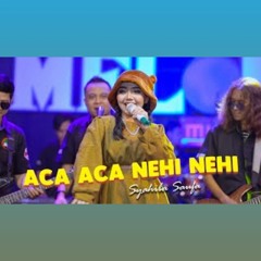 Syahiba Saufa - Aca Aca Nehi Nehi (Official Music Video) (320 kbps).mp3