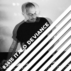 #3615 ITALO DEVIANCE