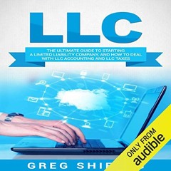 [READ] PDF 🖌️ LLC: The Ultimate Guide to Starting a Limited Liability Company, and H