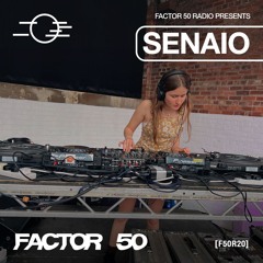 F50R20 - Factor 50 Radio - Senaio studio mix