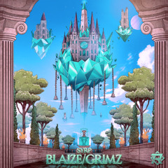 Blaize & GRIMZ - SYRP