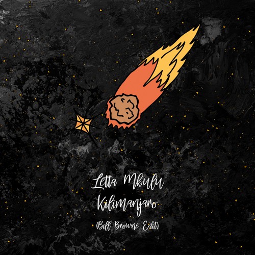 Letta Mbulu - Kilimanjaro (Bill Browne Edit) [trndmsk]