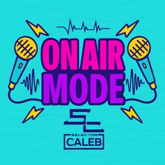 On Air Mode