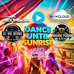 DJ Vik Benno Dance Until Sunrise Music Mix