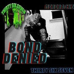 MereRackz - Yeah I Know (Home) (Bond Denied)