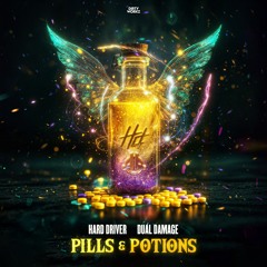 Hard Driver & Dual Damage - Pills & Potions