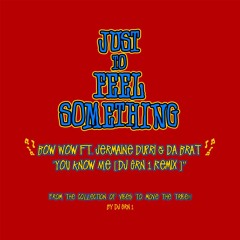 Bow Wow - "You Know Me Ft. Jermaine Dupri & Da Brat [DJ Ern 1 Remix]"