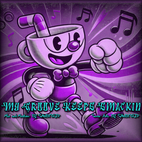 My Groove Keeps Smackin - Original Mix (Free DL)