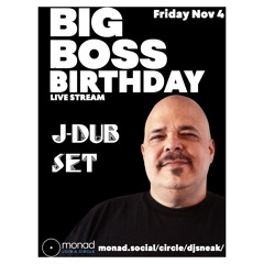 Big Boss Birthday Beats 2022 - J - Dub FC Set