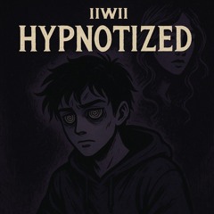 Hypnotized