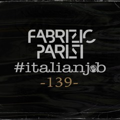 #italianjob 139 - Fabrizio Parisi
