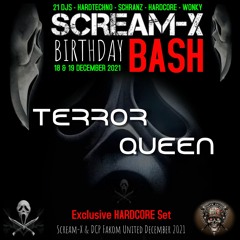T. - Q. Aka Terror - Queen @ Scream - X Birthday Bash 2021 Hardcore