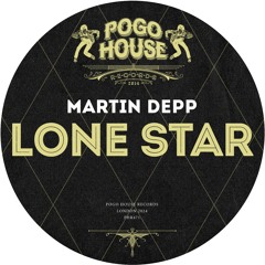MARTIN DEPP - Lone Star [PHR471] Pogo House Rec