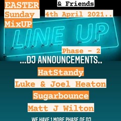 Luke & Joel Heaton Safehouse Radio Easter Sunday Mix Up 4-4-21