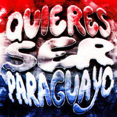 QUIERES SER PARAGUAYO