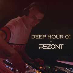 Rezont / Deep Hour 01