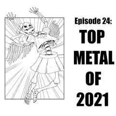 HAPPY 1ST ANNIVERSARY: Our Top Metal Albums of 2021 | Metal Waifu Ep.24