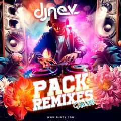 Especial Pack Remixes Dj Nev Vol.180