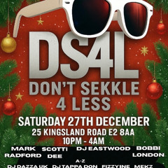 Bobbi London B2B Vitamin S & Five Star - DS4L Basing House, Shoreditch - 27/12/25