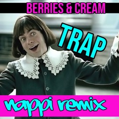 Berries and Cream Trap Remix