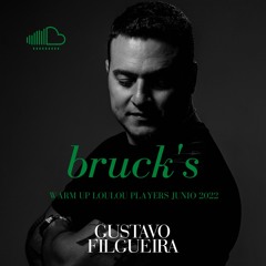 Gustavo Filgueira - Brucks Warmup LoulouPlayers Junio 2022