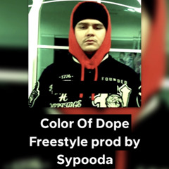 Color Of Dope Freestyle