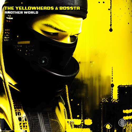 The YellowHeads & Bossta - Another World
