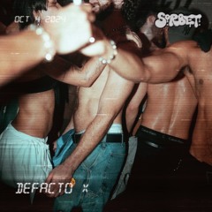 Defacto X Live @ Sorbet 10.4.24