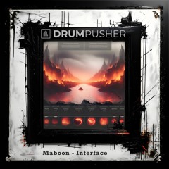 Maboon - Interface (DP Framed Free Download)