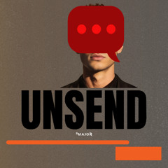 Unsend