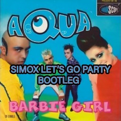 Aqua - Barbie Girl (Simox Let's Go Party Bootleg) FREE DOWNLOAD