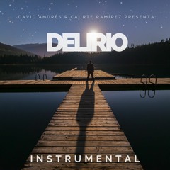 Delirio - David Ricaurte