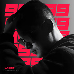 Lacer - GroovyCast #006 - Special 09 Years Edition