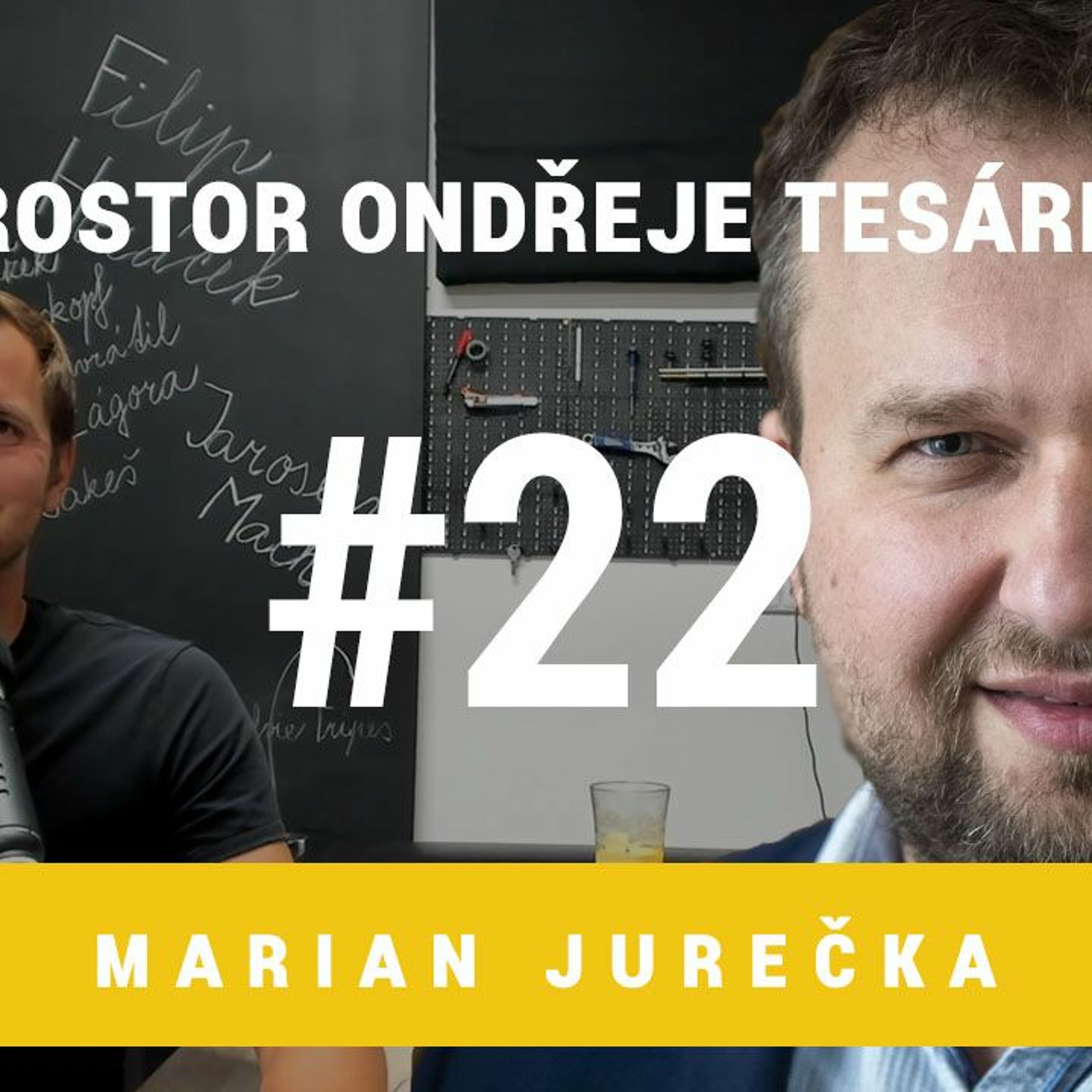Prostor Ondřeje Tesárka #22 - Marian Jurečka