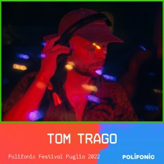 Tom Trago at Polifonic Festival 2022