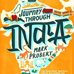 [Read] KINDLE 💓 Journey through India: Two pensioners backpack their way across the